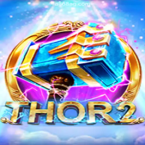 Discover the Exciting World of Thor2: A Thrilling Gaming Experience with A868.COM